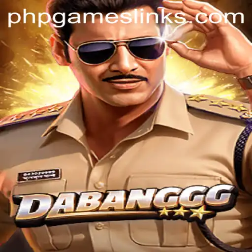 The Thrilling World of DABANGGG: A Game Altering the PHPGAMES Scene