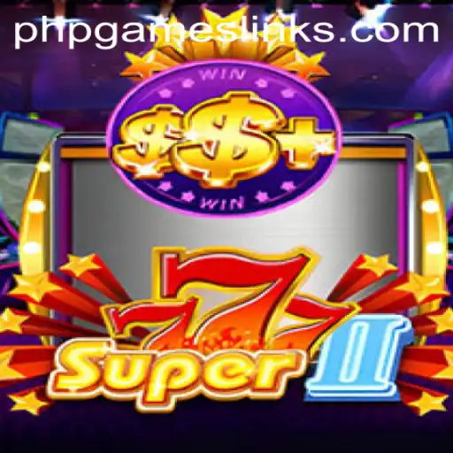 Unveiling the Excitement of Super777II: A New Era in Online Gaming