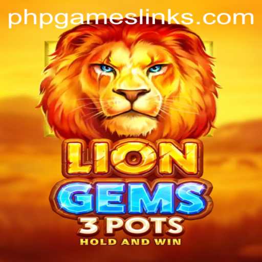 Explore the Wild World of LionGems3pots: A PHPGAMES Adventure